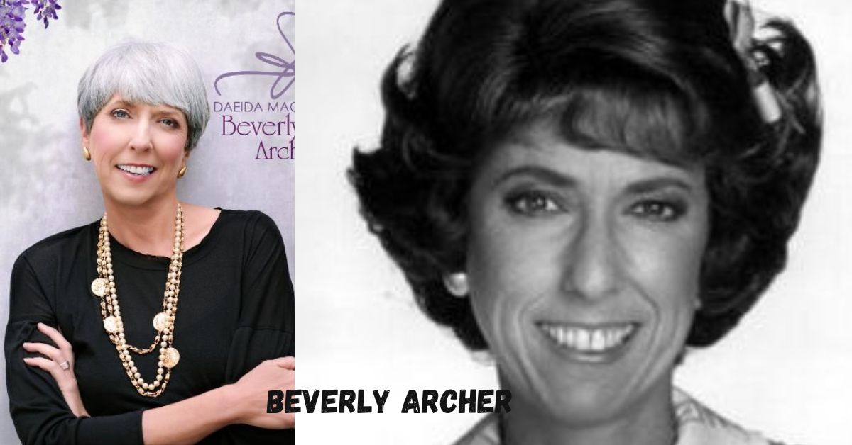 Beverly Archer Net Worth: How She Built Her Incredible Fortune