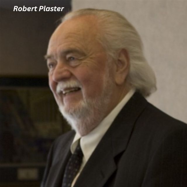 Who Is Robert Plaster?