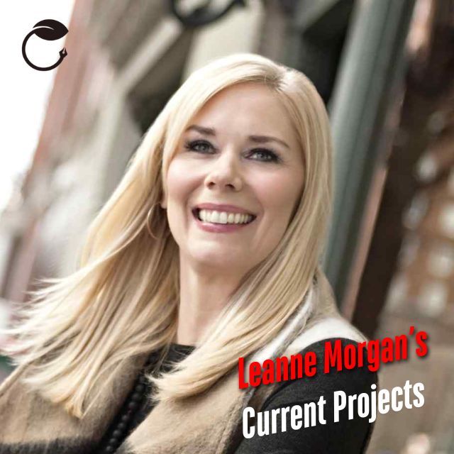 Leanne Morgan’s Current Projects