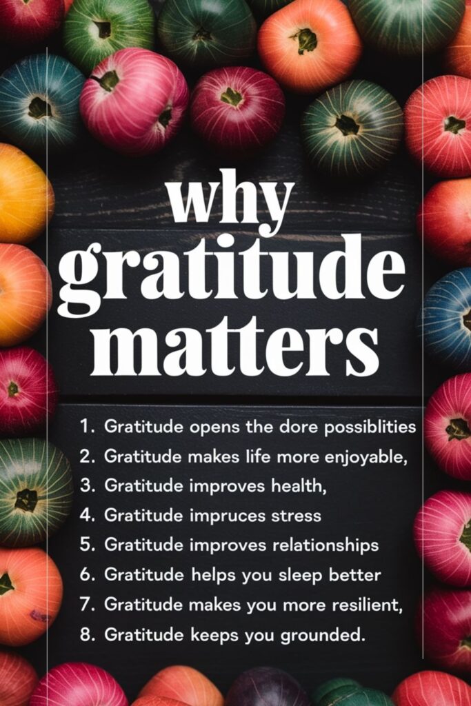 Why Gratitude Matters